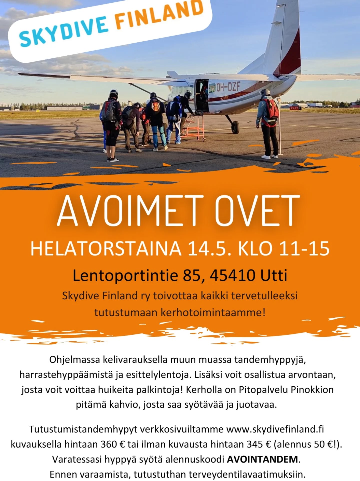 *jäsenpostaus @skydivefinland

🪂Tervetuloa tutustumaan Skydive Finland ry:n toimintaan Avoimien Ovien merkeissä helatorstaina 14.5.2026 klo 11–15!
Vapaa pääsy!

🪂Lue lisää: www.skydivefinland.fi

📍Paikka: Utin lentokenttä
Lentoportintie 85, 45410 Utti

#jäsenyritys #jäsenpostaus #jäsenedut #skydivefinland